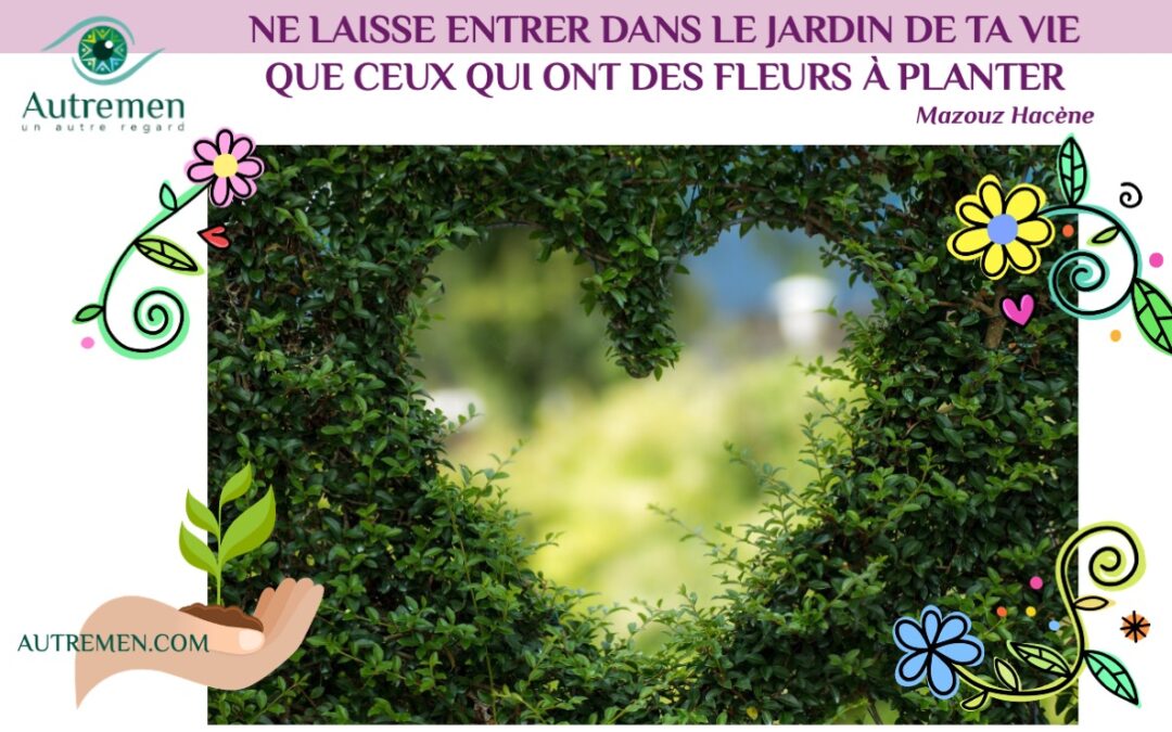Un #AutreRegard sur le jardin de sa vie