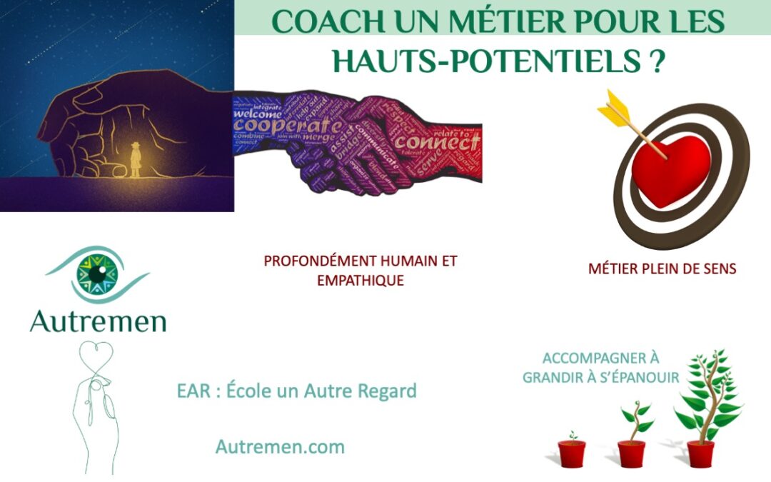 #Coach, un métier pour les Hauts-potentiels, les atypiques ?