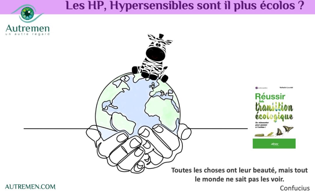 Les hypersensibles seraient-ils plus écolos ?
