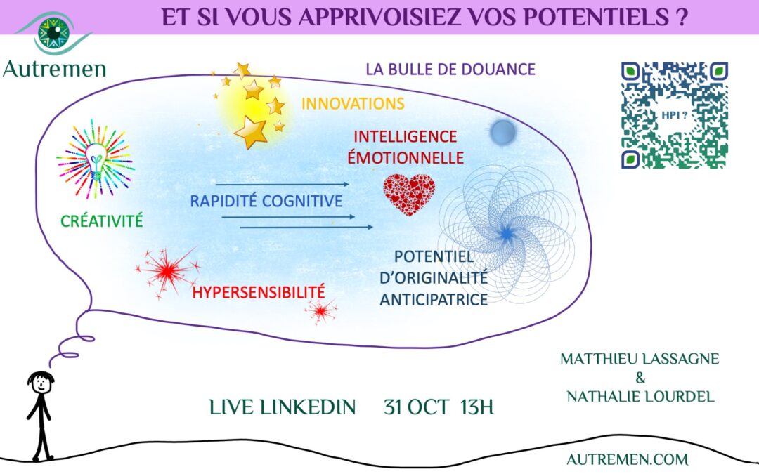 Comment apprivoiser son haut potentiel ?