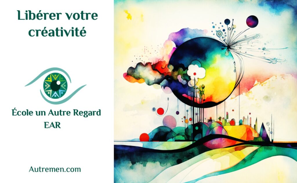 EAR Ecole un Autre Regard une école pour libérer votre créativité