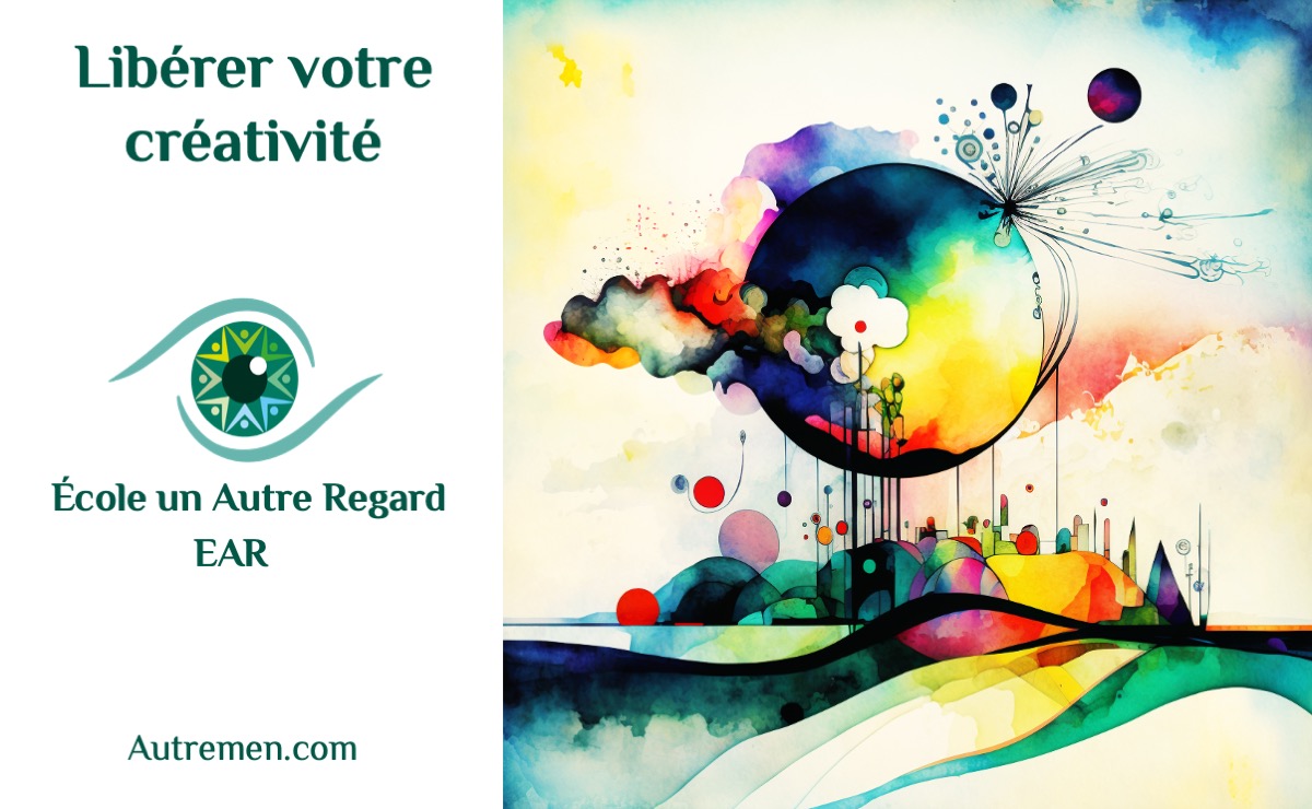 EAR-formation-coaching-creatif EAR Ecole un Autre Regard une école pour libérer votre créativité