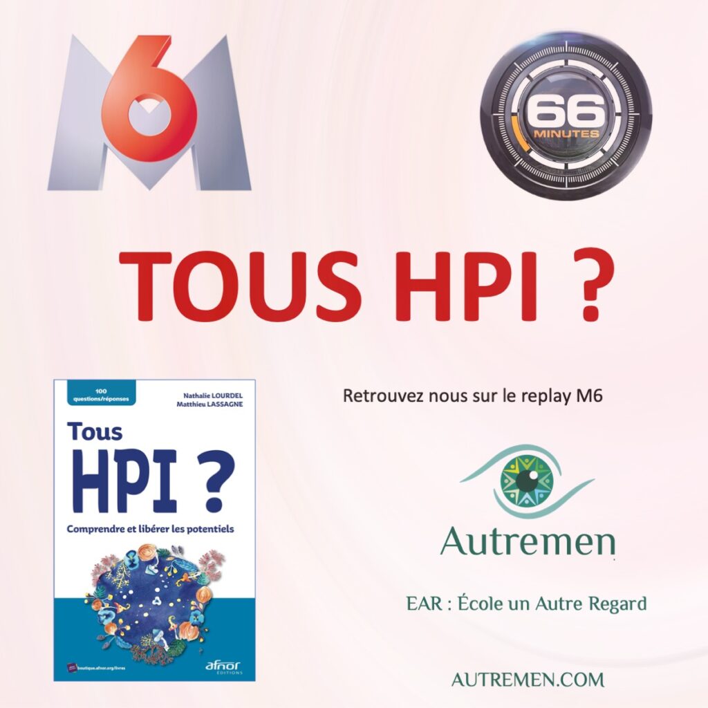 reportage M6 sur les HPI