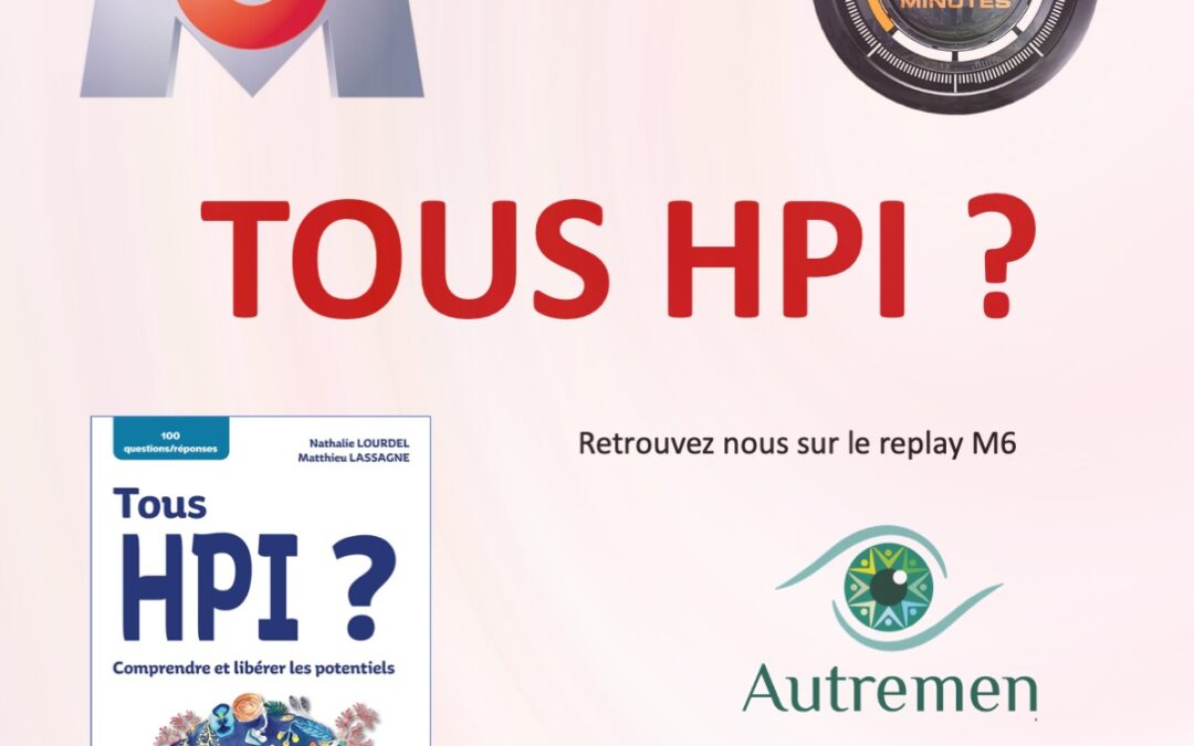 Tous #HPI, sur #M6