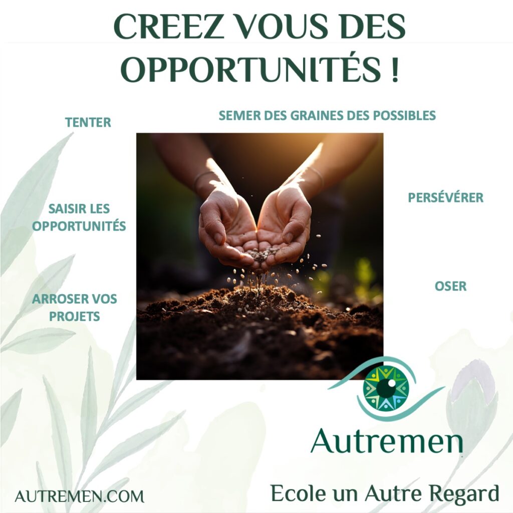 EAR école un Autre regard pour ouvrir des possibles professionnels se créer des opportunités nouvelles