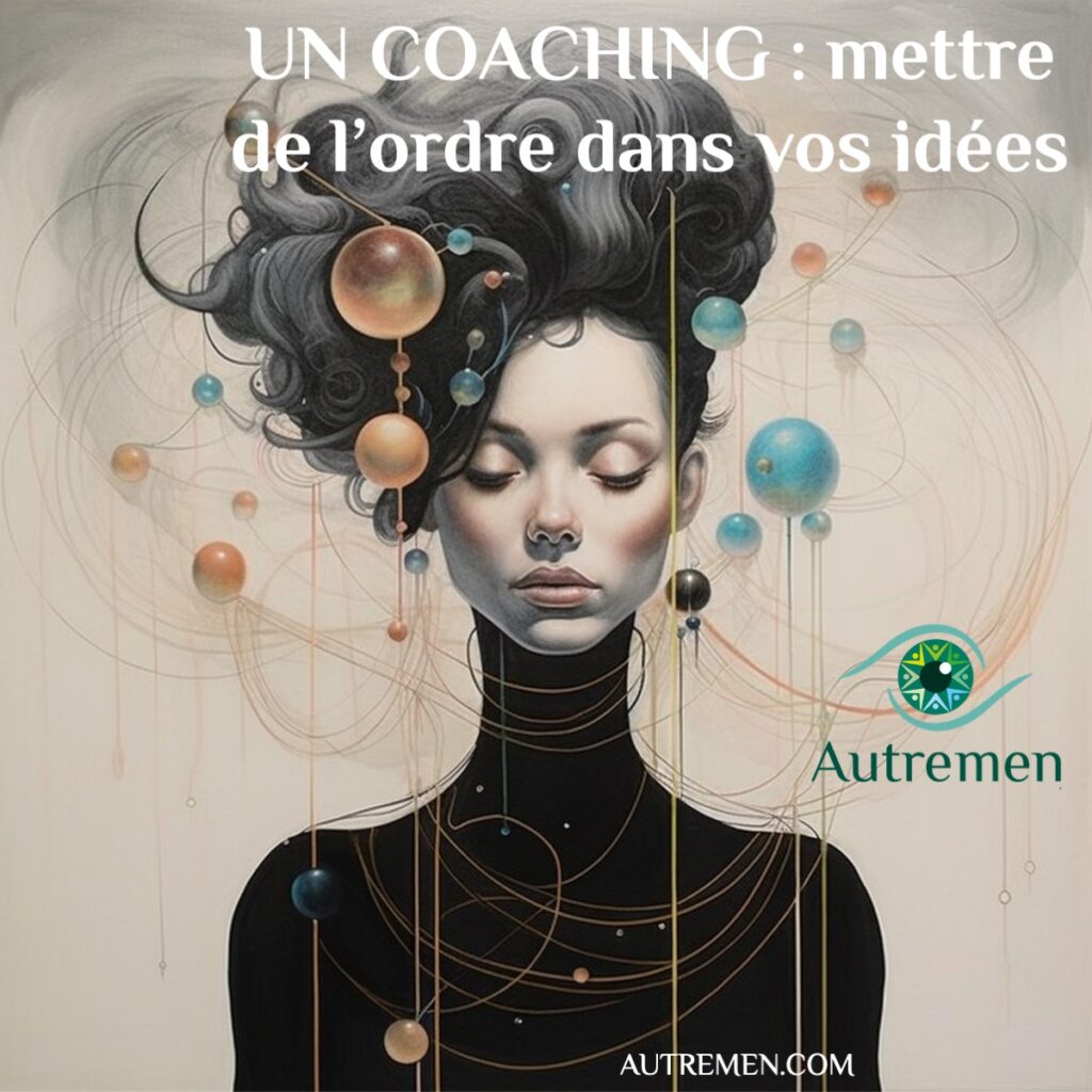 un coaching pour démêler les problèmes pour oser réussir et changer de vie