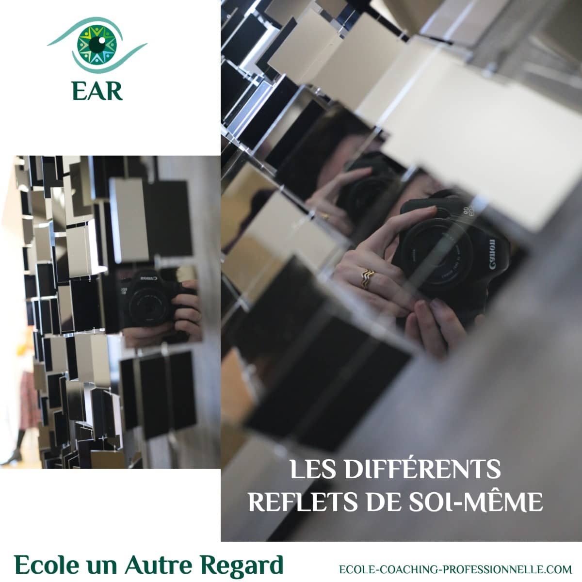 EAR-COACHING-différents-reflets Regarder les différents reflets de soi