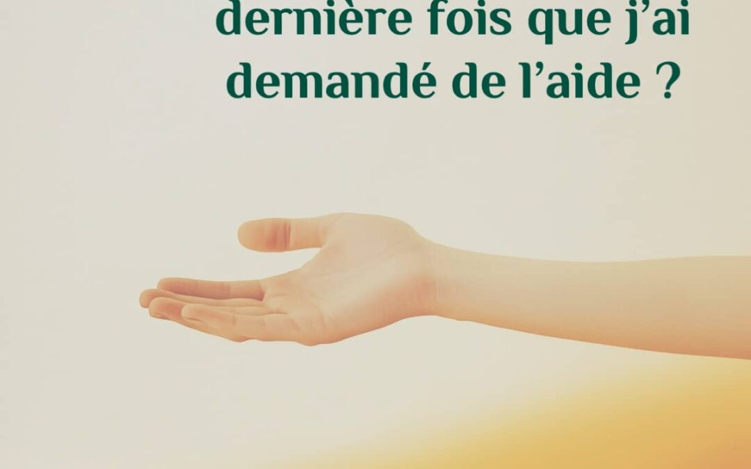 demander de l&rsquo;aide? ou pas?