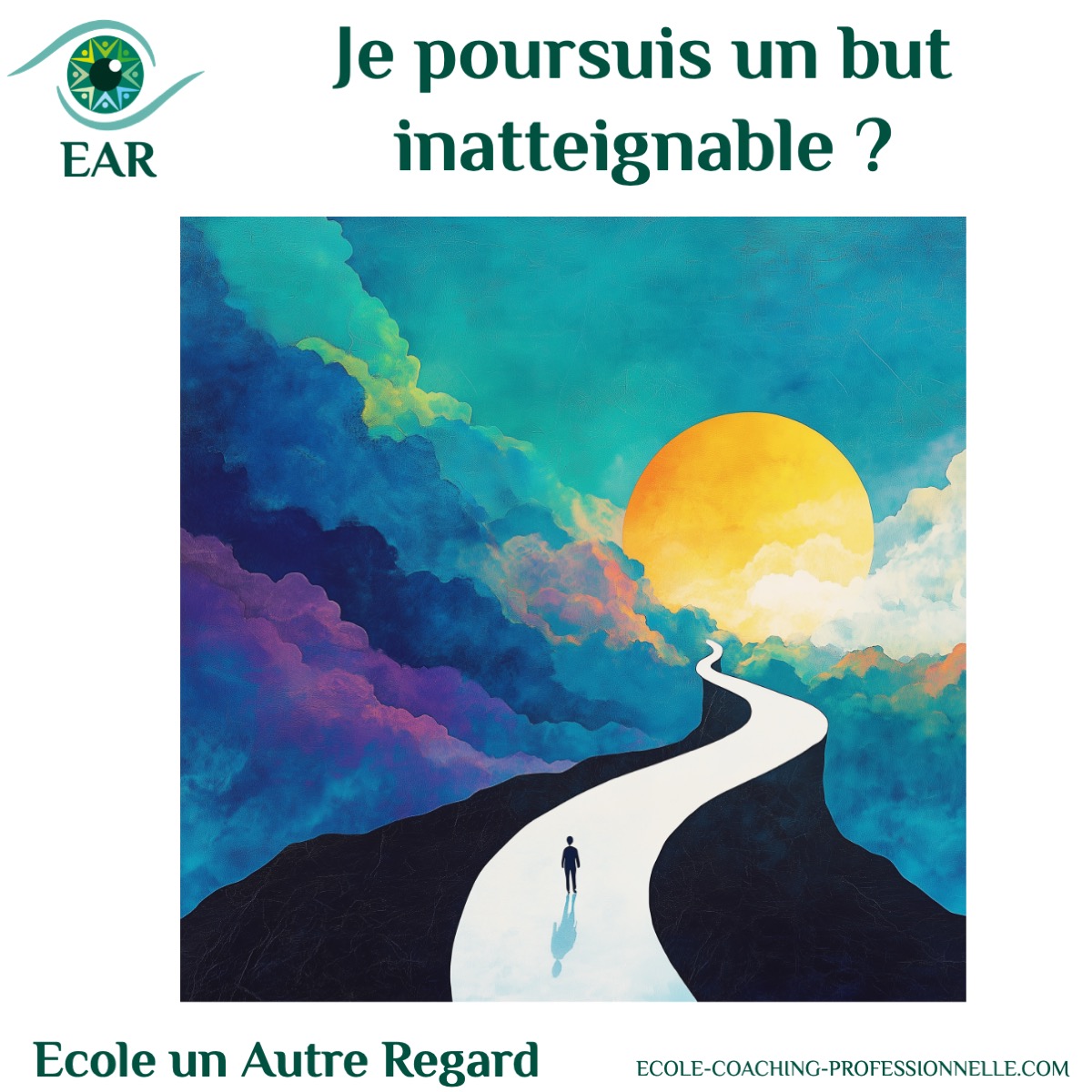 inateignable (copy) objectif atteignable ou pas? comment se poser les bonnes questions