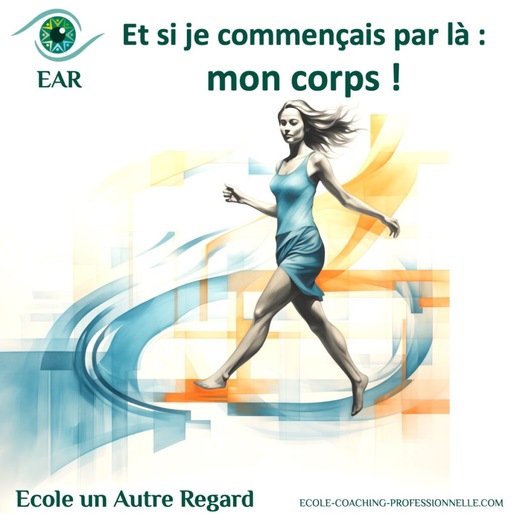 Et si je commençais par là : mon corps !
