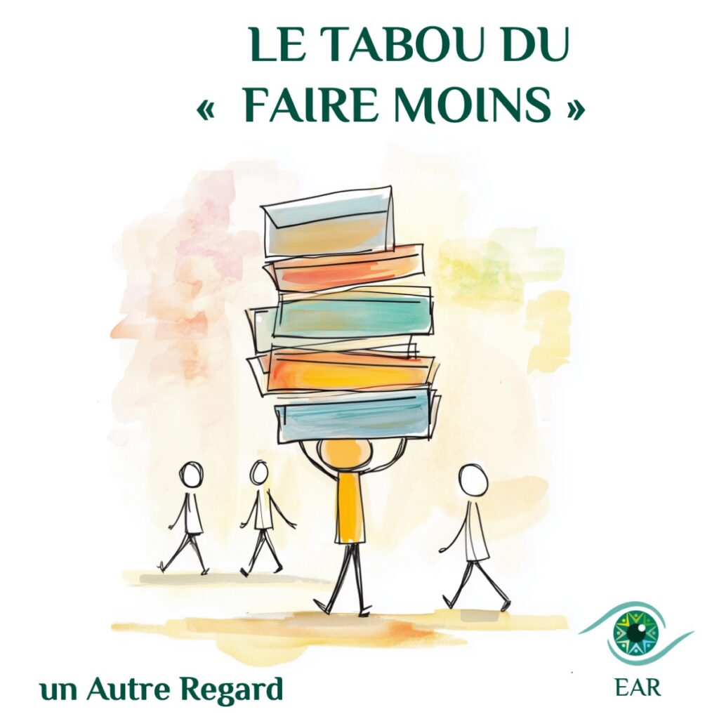 Le tabou du "Faire moins bien "