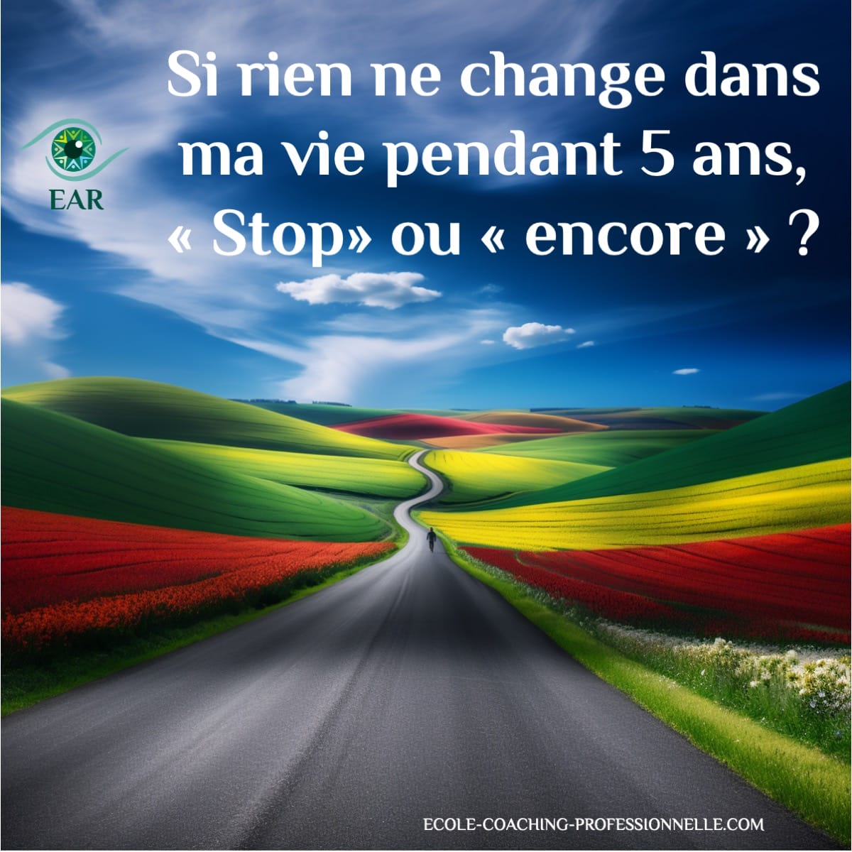 Si rien ne bouge dans ma vie pendant 5 ans?