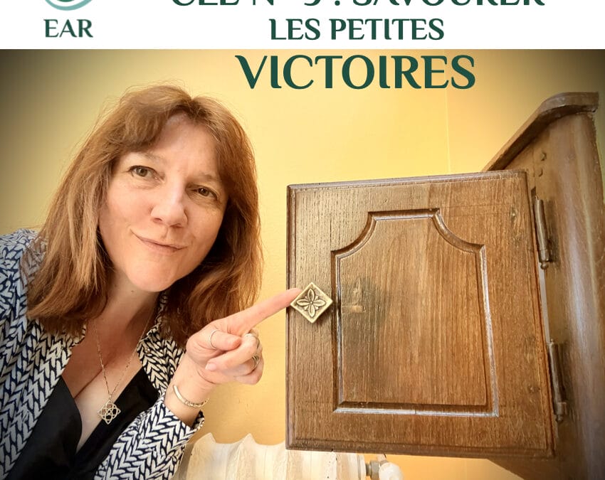 savourer mes victoires ?